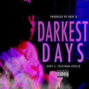 Darkest Days (Explicit)