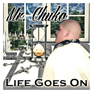 Life Goes On (Explicit)