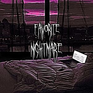 Favorite Nightmare (Explicit)
