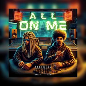 All On Me (Explicit)