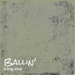 Ballin' (Explicit)