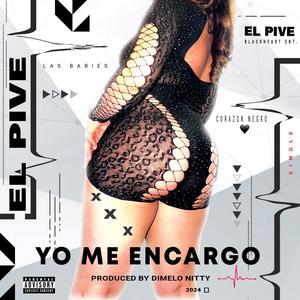 Yo Me Encargo (feat. El Pive)