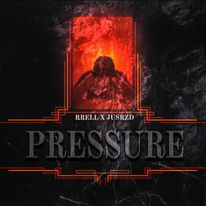 Pressure (feat. JusRzd) (Revised)