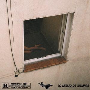 Lo Mismo De Siempre(feat. Daf Code, GekoBabyy, Klmb01 & LGDC) (Explicit)