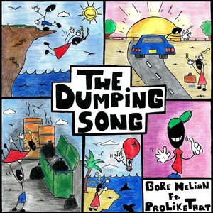 The Dumping Song (feat. Prolikethat) [Explicit]