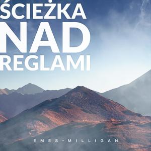 Ścieżka Nad Reglami