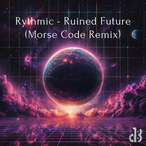 Ruined Future (Morse Code Remix)