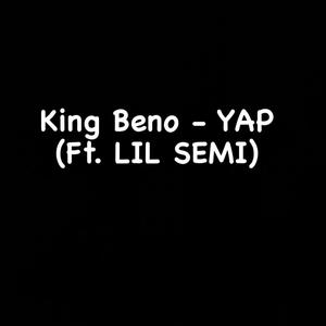 Yap (feat. King Beno) [Explicit]