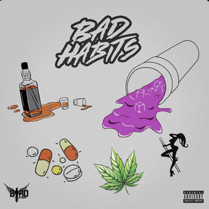 Bad Habits (Explicit)