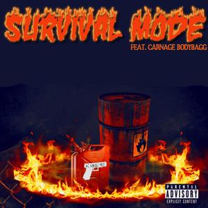 Survival Mode (feat. Carnage Bodybagg) [Explicit]