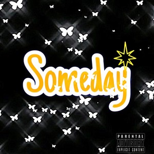 Someday (Explicit)