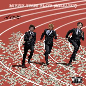 Runnin These Plays (Reloaded) (feat. Grezzzo & Zar Baby) (Explicit)
