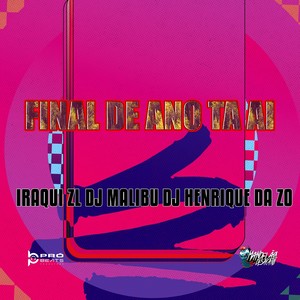 FINAL DE ANO TA AI