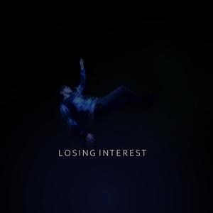 Losing Interest (Explicit)