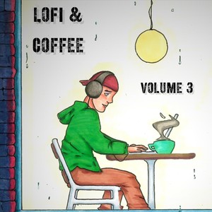 Lofi & Coffee Volume 3