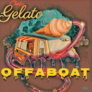 Only Gelato (Explicit)