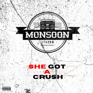 She Got a Crush (Explicit)