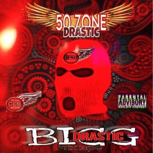 Bigg Drastic (Explicit)