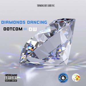 Diamonds Dancing (feat. DW) (Explicit)
