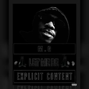 LET ME BE (Explicit)