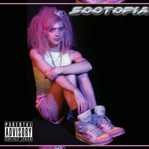 Sootopia (Explicit)