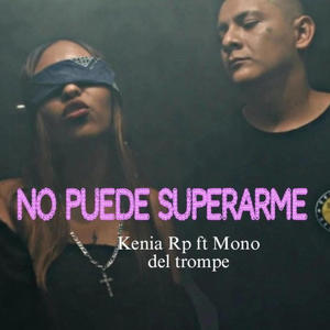 No puede superarme (feat. Mono del trompe) [Explicit]