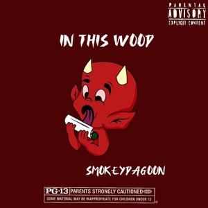 In this wood (Explicit)