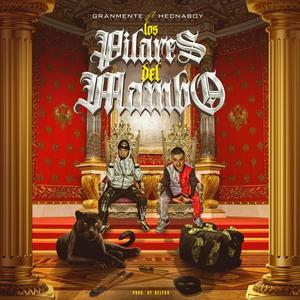 Los Pilares Del Mambo (feat. Hecnaboy) [Explicit]