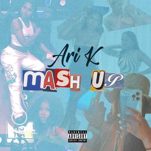 Mash Up (Explicit)