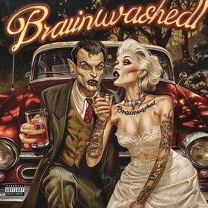 Brainwashed (feat. Chase Moore & Ray Garcia)