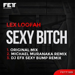 Sexy ***** (Original Mix)