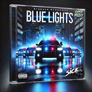 Blue Lights (Explicit)
