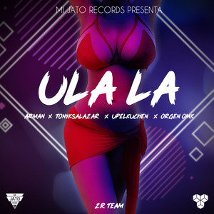 Ula La (Explicit)