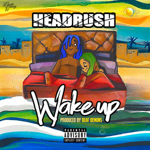 Wake Up (Explicit)