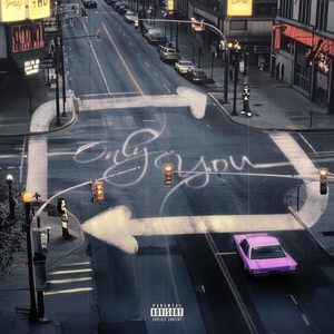 Only You (Explicit)