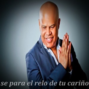 se para el relo de tu cariño