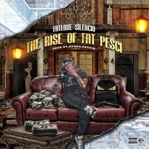 The Rise Of Fat Pesci (Explicit)