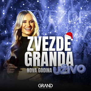 Zvezde Granda Nova Godina (Uzivo)