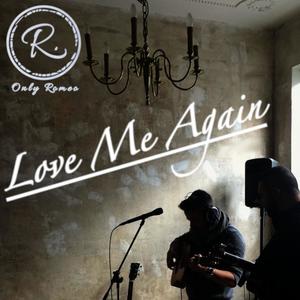 Love Me Again