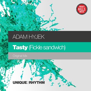 Tasty(Fickle Sandwich) (Original Mix)