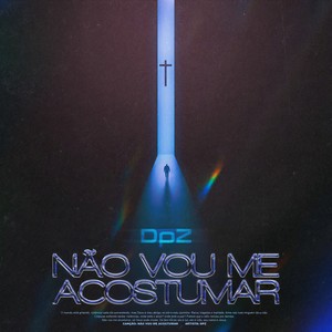 Não Vou Me Acostumar