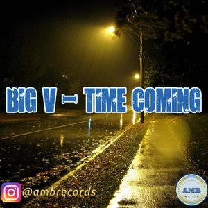 Time Coming (Explicit)
