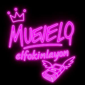 MUEVELO (Explicit)