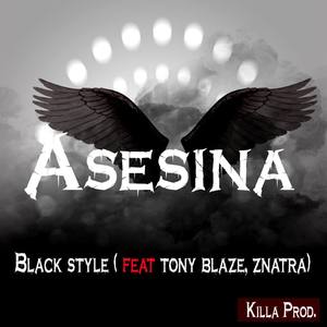 Asesina (feat. Black Style & Znatra) [Remix]