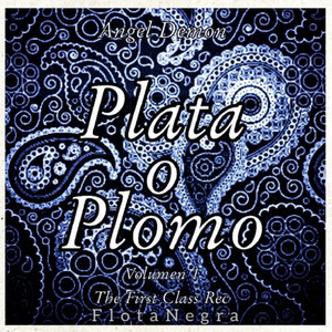 Plata o Plomo (Explicit)