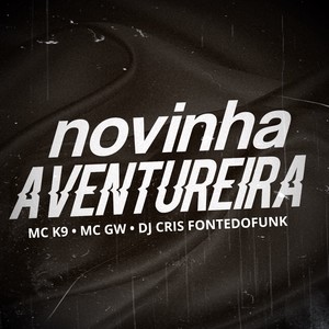 Novinha Aventureira (Explicit)