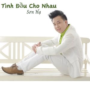 Tình Đầu Cho Nhau