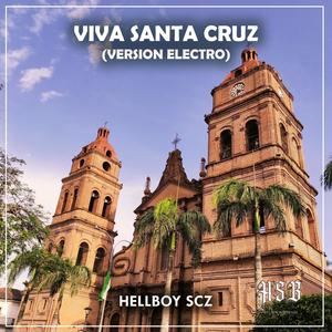 Viva Santa Cruz (Version Electro)