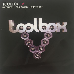 Toolbox V (Mixed by Nik Denton & Paul Glazby)