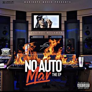 No Auto Mar The EP (Explicit)